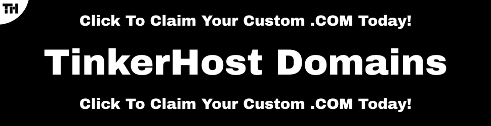 TinkerHost Domains, claim your custom .com today